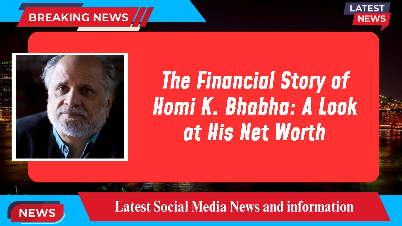 The Financial Story of Homi K. Bhabha: A Look at His Net Worth