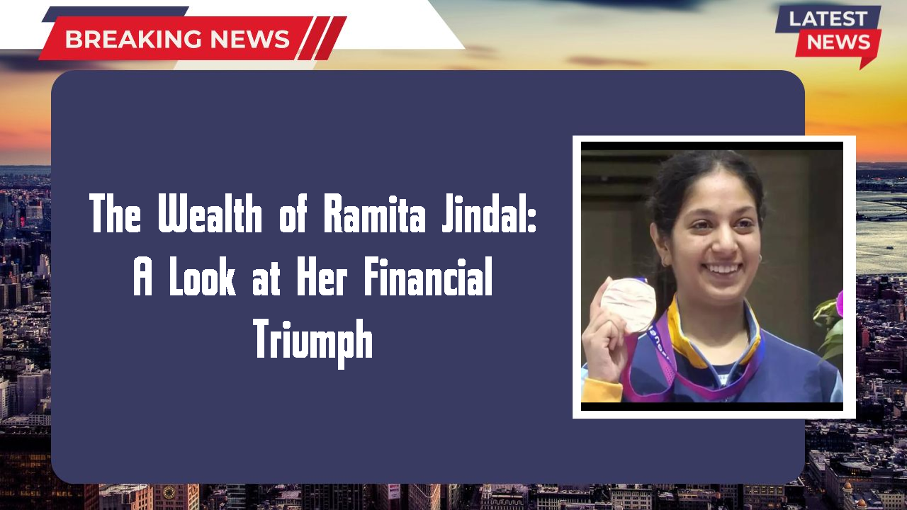 The Wealth of Ramita Jindal: A Look at Her Financial Triumph