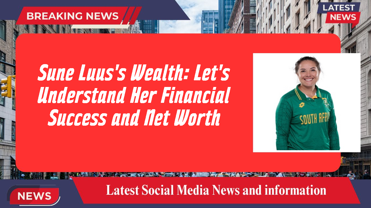 Sune Luus's Wealth: Let's Understand Her Financial Success and Net Worth