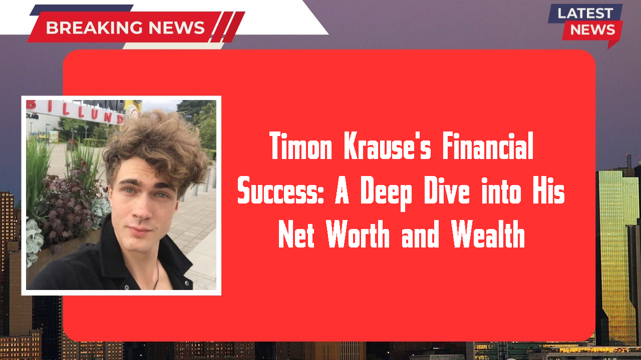 Timon Krause networth