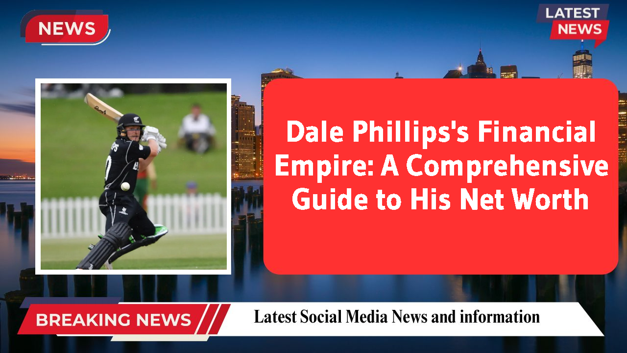 Dale Phillips networth