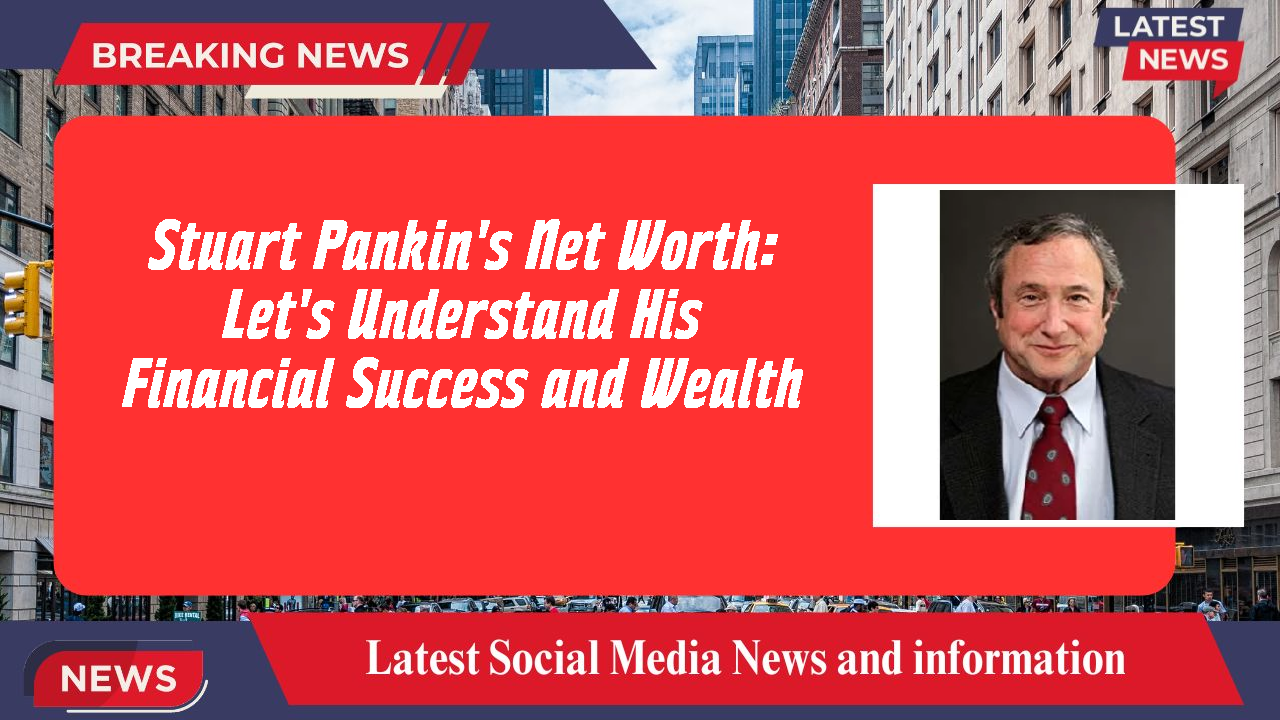 Stuart Pankin networth